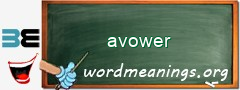 WordMeaning blackboard for avower